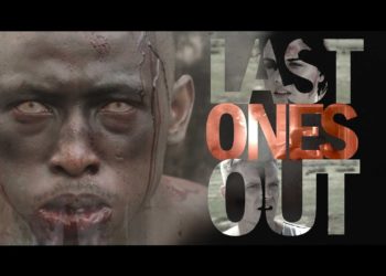 Last Ones Out – African Zombie Horror